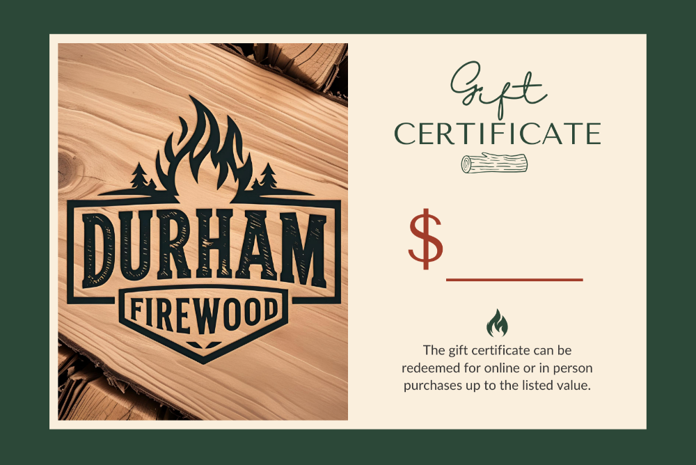 Durham Firewood Gift Card
