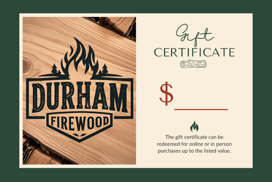Durham Firewood Gift Card